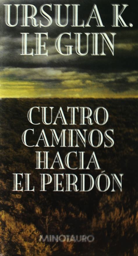 Cuatro caminos hacia el perdon Four Paths to Forgiveness Spanish Edition Reader