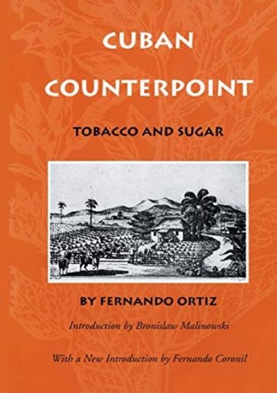 Cuban Counterpoint: Tobacco and Sugar Ebook Doc