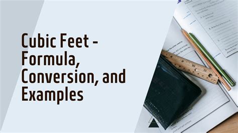 Cubic Feet to Qt: An Exhaustive Guide for Conversion and Practical Applications