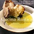 Cucina Rustica Simple Irresistible Recipes in the Rustic Italian Style Doc