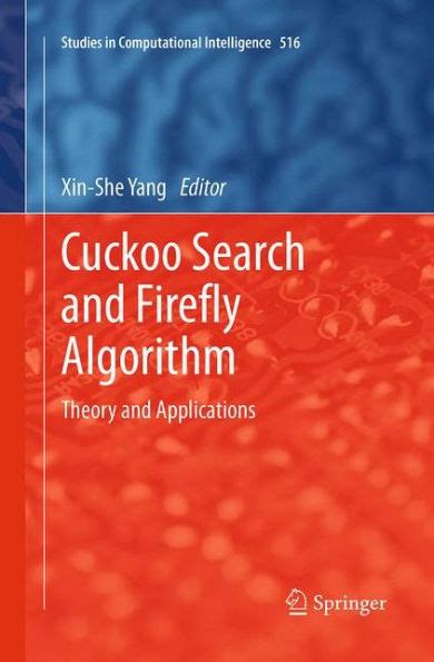 Cuckoo Search and Firefly Algorithm Theory and Applications PDF