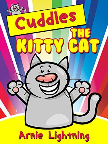 Cuddles the Kitty Cat 2 Short Stories Games Activities and More Early Bird Reader Book 11