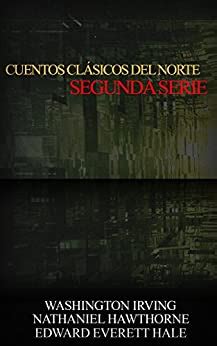 Cuentos Clásicos del Norte Segunda Serie SPANISH Spanish Edition PDF