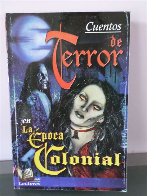 Cuentos Coloniales de Terror Spanish Edition PDF