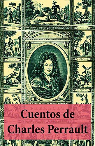Cuentos de Charles Perrault Spanish Edition