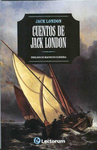 Cuentos de Jack London Biblioteca Juvenil Spanish Edition Epub