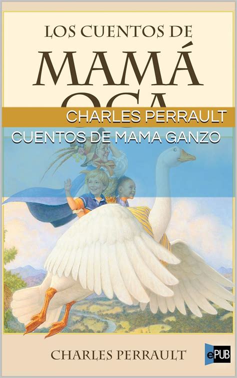 Cuentos de mama Ganzo Spanish Edition