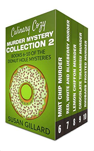 Culinary Cozy Murder Mystery Collection 2 Books 6-10 of the Donut Hole Mysteries A Donut Hole Cozy Mystery Volume 2 Doc
