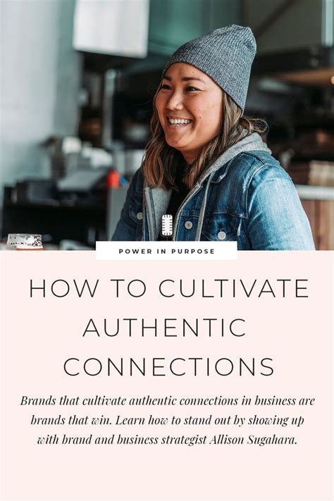 Cultivate Authentic Connections: