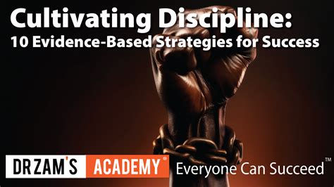 Cultivate Discipline and Precision: