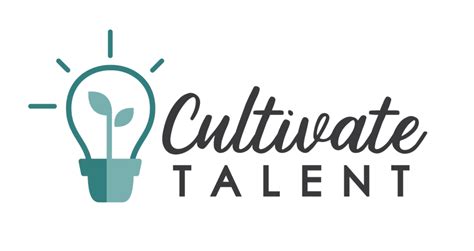 Cultivate Your Talent: