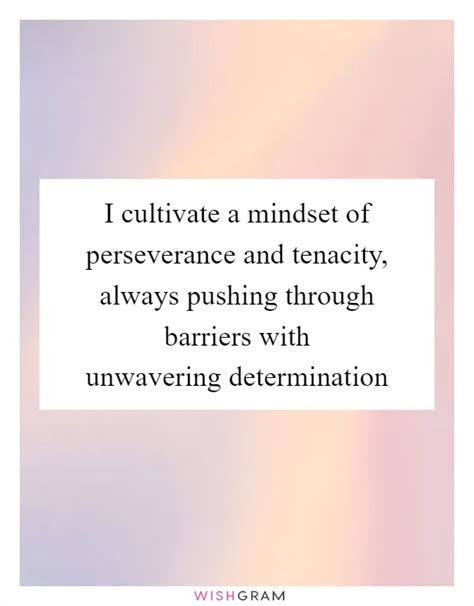 Cultivate unwavering determination: