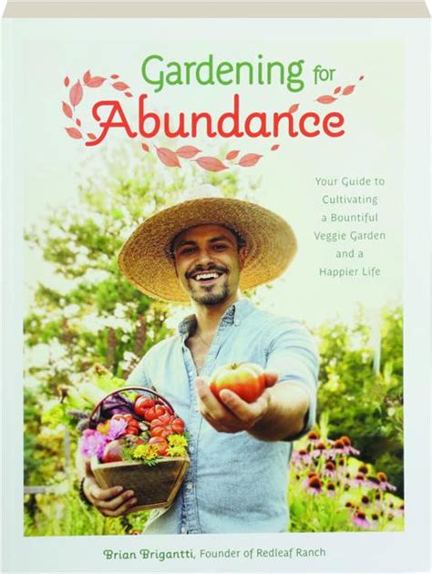 Cultivating Abundance: A Guide to Harvesting Nature's Bountiful Gifts