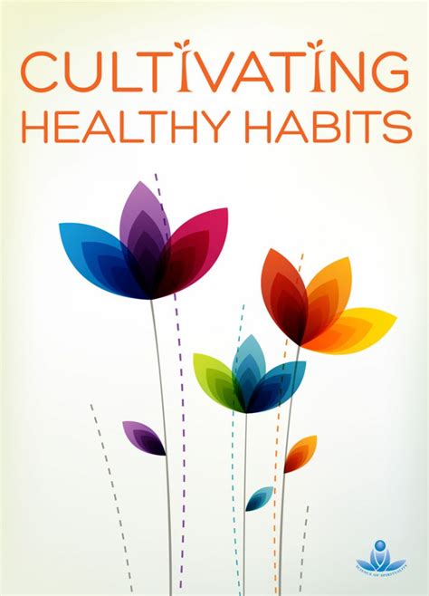 Cultivating Healthy Habits