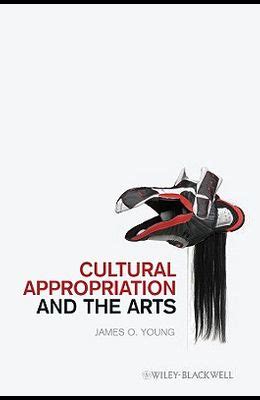 Cultural Appropriation and the Arts Epub