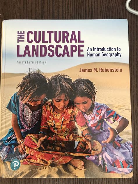 Cultural Landscape Introduction Human Geography Reader