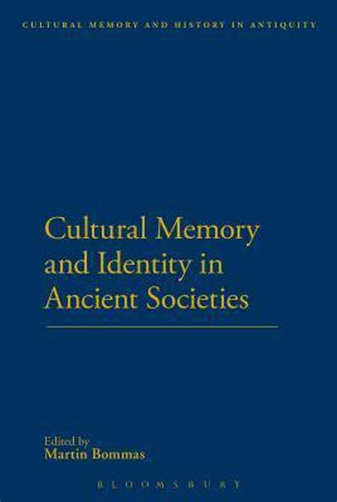 Cultural Memory and Identity in Ancient Societies Doc