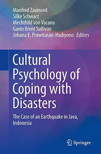 Cultural Psychology of Coping with Disasters The Case of an Earthquake in Java PDF