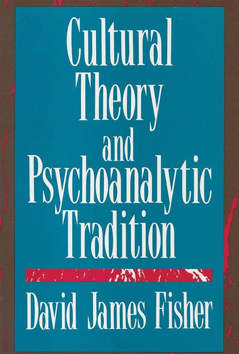 Cultural Theory and Psychoanalytic Tradition PDF