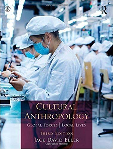 Cultural.Anthropology.Global.Forces.Local.Lives Kindle Editon