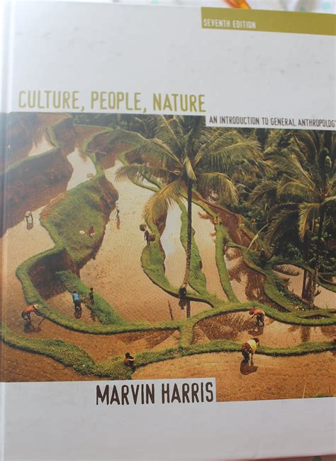 Culture People Nature An Introduction to General Anthropology 7th Edition PDF
