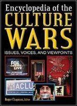 Culture Wars An Encyclopedia of Issues Reader