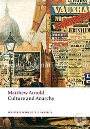 Culture and Anarchy Oxford World s Classics