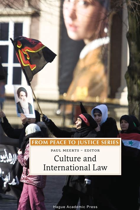 Culture and International Law (From Peace to Justice) Reader