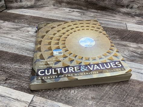 Culture and Values A Survey of the Humanities Volume I Doc