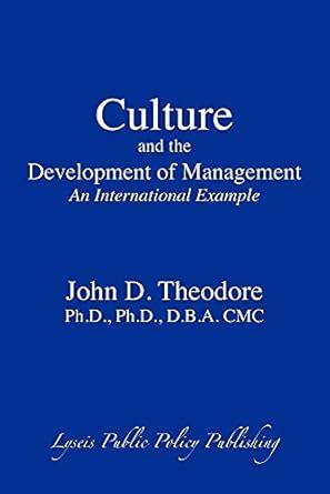 Culture and the Development of Management: An International Example (Paperback) Ebook Kindle Editon