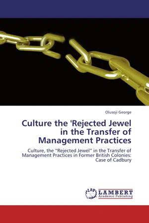 Culture the Rejected Jewel in the Transfer of Management Practices Culture PDF
