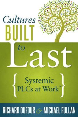 Cultures Built to Last Systemic PLCs at Work Doc