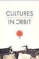 Cultures in Orbit Satellites and the Televisual Epub