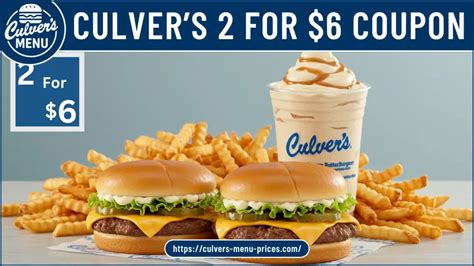 Culver's 2 For $6 Coupon Printable