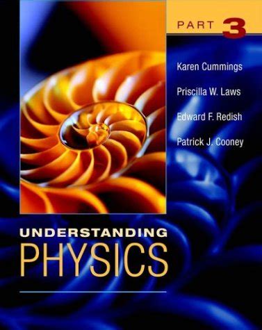Cummings, Understanding Physics -Preliminary Part 3 Reader