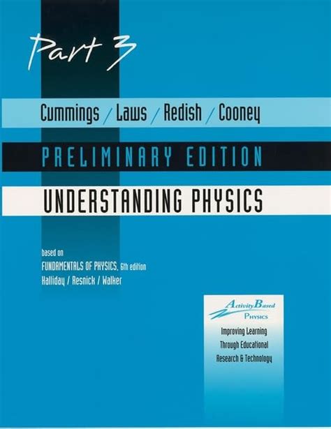 Cummings, Understanding Physics -Preliminary Part 3 Reader