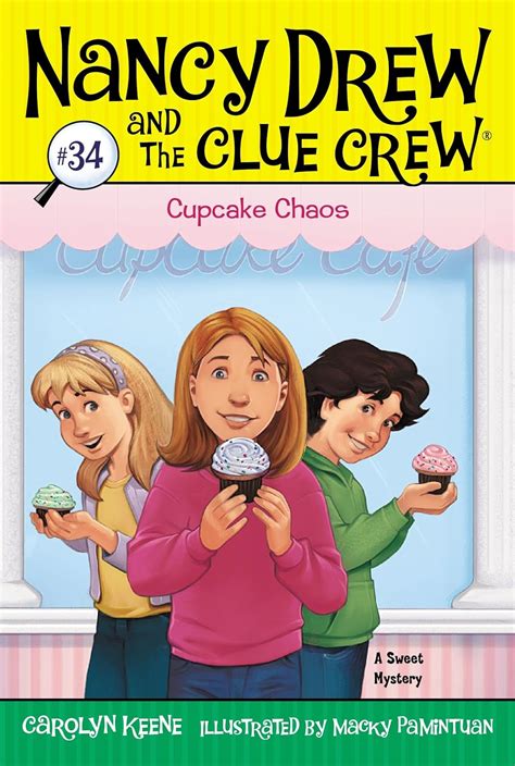 Cupcake Chaos Nancy Drew and the Clue Crew Book 34 Doc