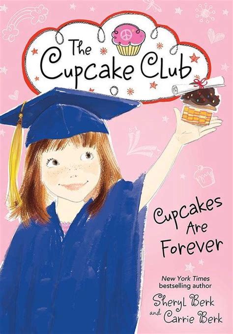 Cupcakes Are Forever The Cupcake Club Book 12