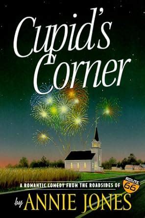 Cupid s Corner Route 66 Series Book 2 Doc