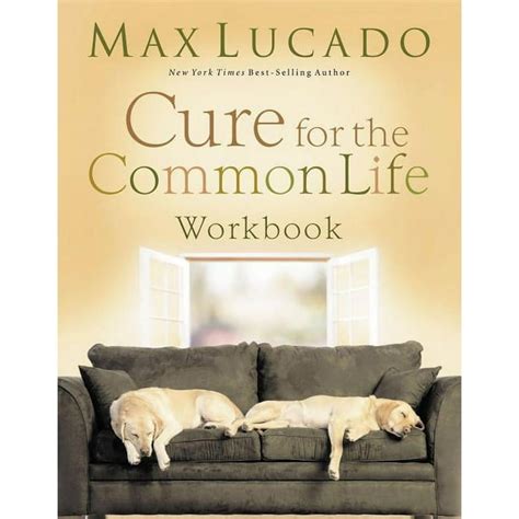 Cure for the Common Life Workbook Reader