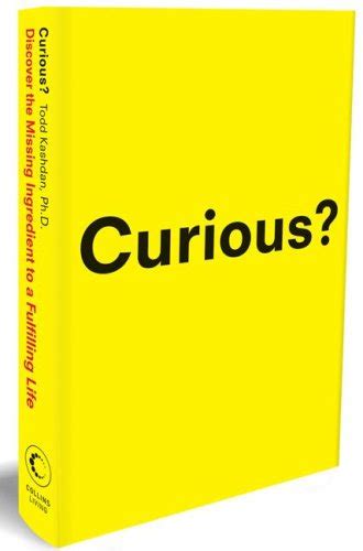 Curious Discover the Missing Ingredient to a Fulfilling Life Kindle Editon
