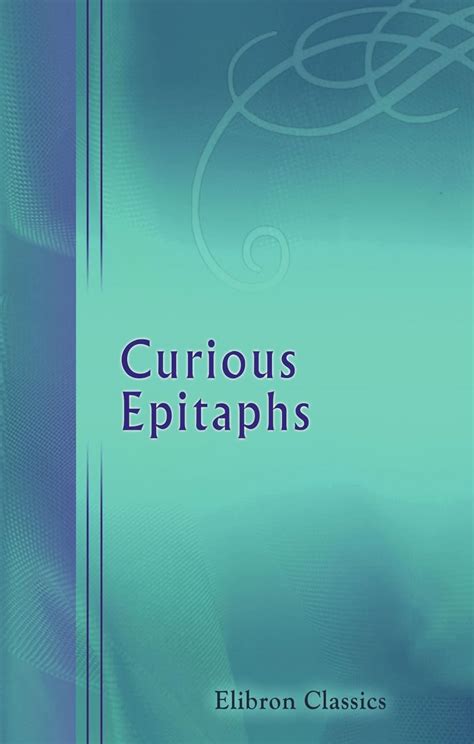 Curious Epitaphs Kindle Editon