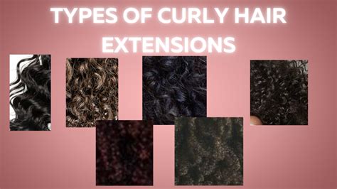 Curly Hair Extensions: The Ultimate Guide to 1010 Options