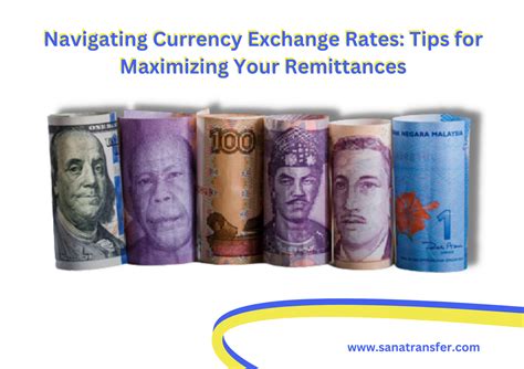 Currency Exchange Rates: A Comprehensive Guide for Understanding and Maximizing Value