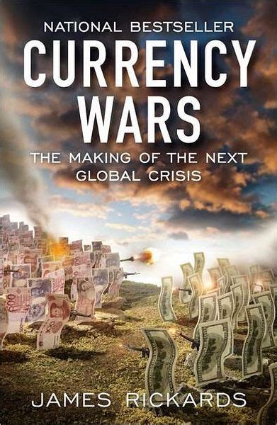 Currency Wars The Making of the Next Global Crisis PDF