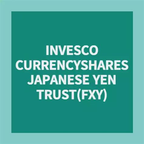 CurrencyShares Japanese Yen Trust (FXY)