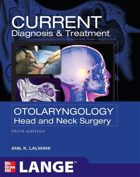 Current Diagnosis and Treatment in Otolaryngology-Head and Neck Surgery Epub