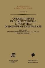 Current Issues in Computational Linguistics In Honour of Don Walker 1st Edition Kindle Editon