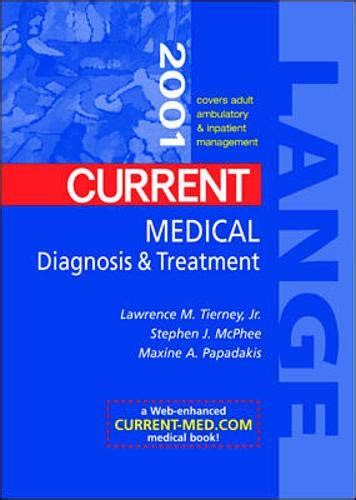 Current Medical Diagagnosis Treatment, 2001 Reader