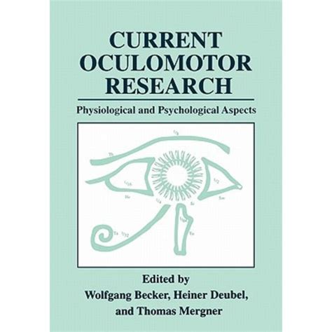 Current Oculomotor Research Physiological and Psychological Aspects Reader